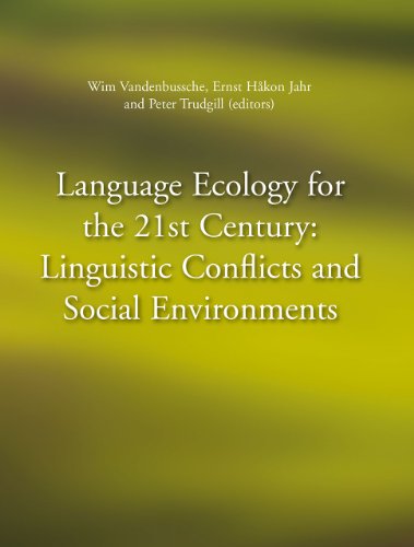 Stock image for Language Ecology for the 21st Century: Linguistic Conflicts and Social Environments for sale by Joseph Burridge Books