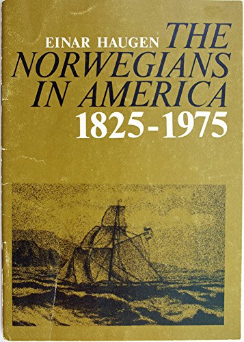 Beispielbild fr The Norwegians in America, 1825-1975 zum Verkauf von Wonder Book