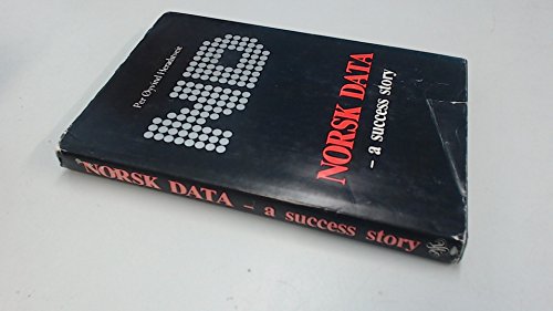 9788272010446: Norsk Data - a Success Story