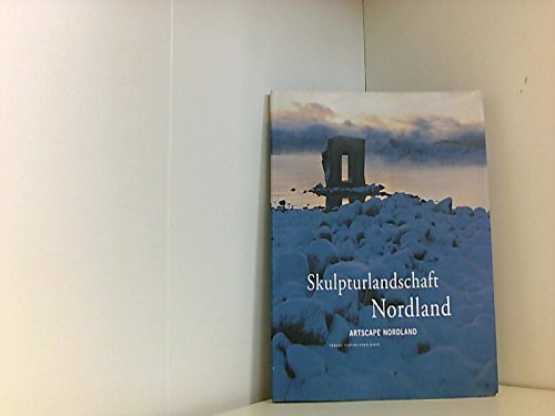 Beispielbild fr Skulpturlandschaft Nordland. Artscape Nordland zum Verkauf von medimops