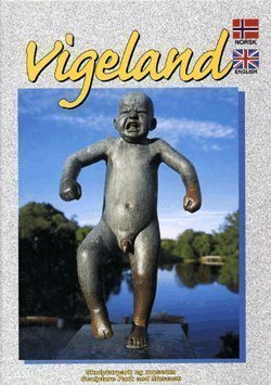 Imagen de archivo de Vigeland: Skulpturpark og Museum/Sculpture Park and Museum a la venta por Wonder Book