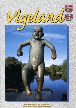 Stock image for Vigeland: Skulpturpark og Museum/Sculpture Park and Museum for sale by Wonder Book