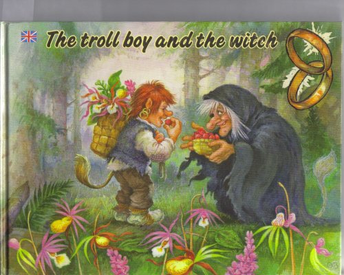 9788276701364: The Troll Boy and the Witch by Erik Arpi (2005-08-02)