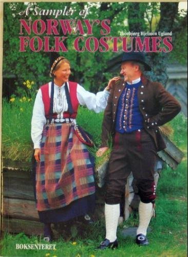 Stock image for A Sampler of Norway's Folk Costumes for sale by SecondSale