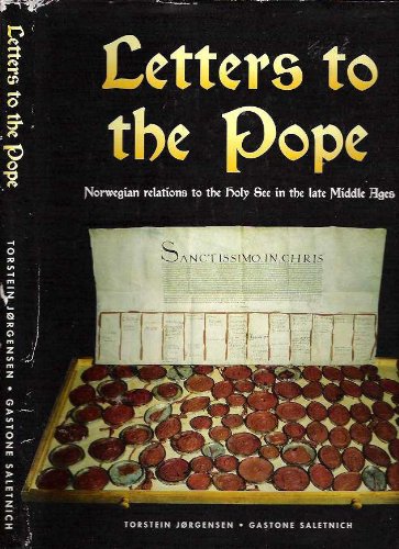 Beispielbild fr Letters to the Pope: Norwegian Relations to the Holy See in the Late Middle Ages zum Verkauf von ThriftBooks-Dallas