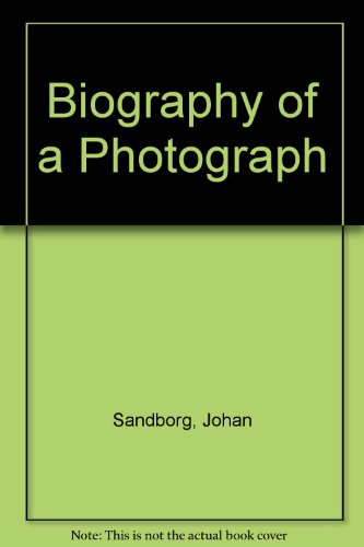Beispielbild fr Biography of a Photograph zum Verkauf von PsychoBabel & Skoob Books
