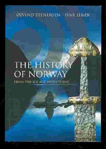 Imagen de archivo de The History of Norway, From the Ice Age Until Today a la venta por Ergodebooks