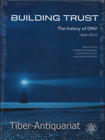 Beispielbild fr Building Trust, The history of DNV (1864-2014) zum Verkauf von Decluttr