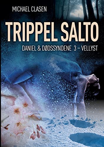 Stock image for Trippel Salto: Daniel & ddssyndene 3 - Vellyst (Norwegian Bokmal Edition) for sale by Lucky's Textbooks