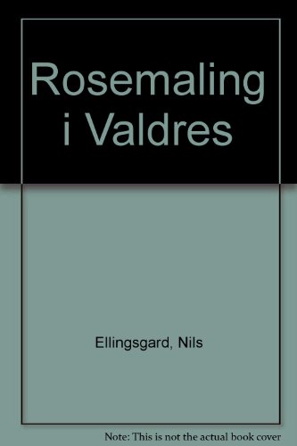 Beispielbild fr Rosema?ling i Valdres (Valdres arv) (Norwegian Edition) zum Verkauf von Wonder Book