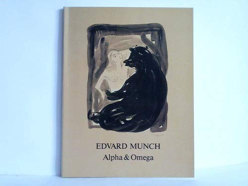 Edvard Munch - Alpha & Omega. - Eggum, Arne