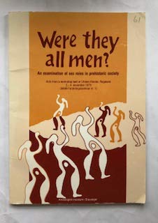 9788290215687: Were they all men? : An examination of sex roles in prehistoric society