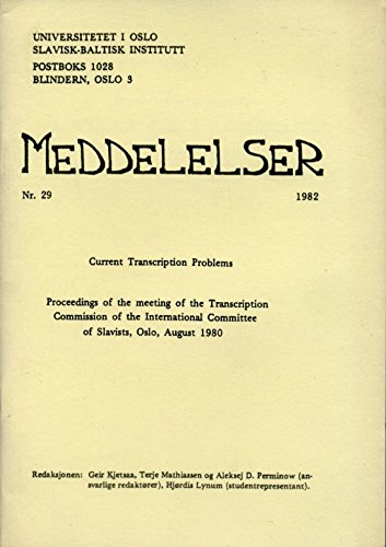 9788290250190: Current transcription problems: Proceedings of the meeting of the Transcription Commission of the International Committee of Slavists, Oslo, August ... i Oslo, Slavisk-baltisk institutt)