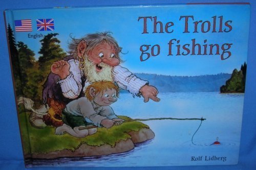 Stock image for The Trolls Go Fishing for sale by SecondSale