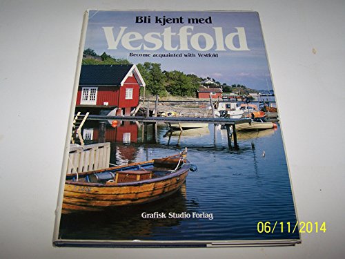 Stock image for Bli kjent med Vestfold (Become acquainted with Vestfold) for sale by HPB-Red