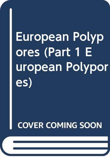 9788290724127: European Polypores (Part 1 European Polypores)