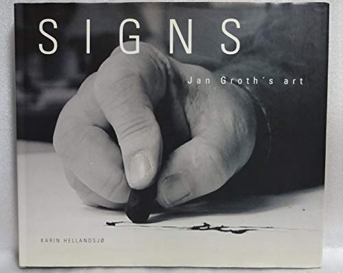 Stock image for Signs: Jan Groth's Art. for sale by Doss-Haus Books