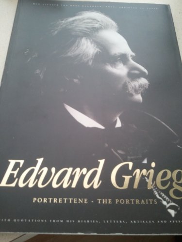 Stock image for Edvard Greig, Portrettene / the Portraits for sale by Autumn Leaves