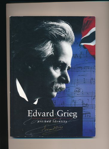 Stock image for Edvard Grieg: Art and Identity for sale by Mark Henderson