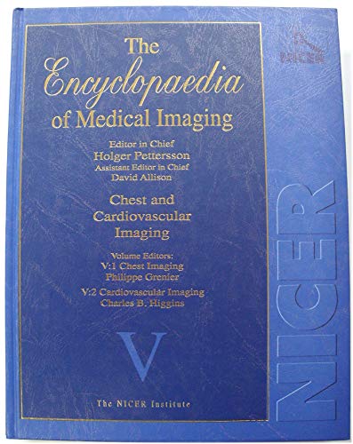 9788291942063: The Encyclopaedia of Medical Imaging: Chest and Cardiovascular Imaging - Volume V