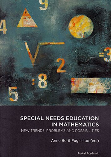 9788292712986: Special Needs Education in Mathematics: New Trends, Problems & Possibilities (Portal Academic)