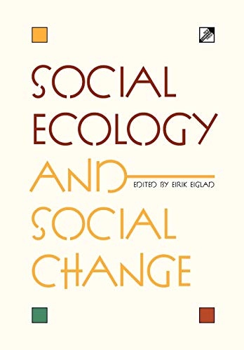 9788293064367: Social Ecology and Social Change