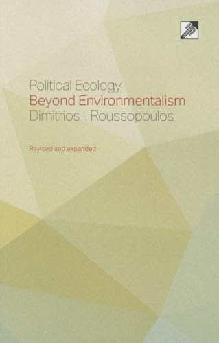 9788293064442: Political Ecology: Beyond Environmentalism