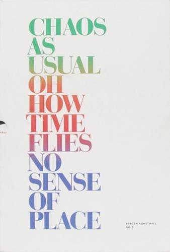 Stock image for Chaos as Usual / Oh How Time Flies / No Sense of Place (Paperback) for sale by CitiRetail