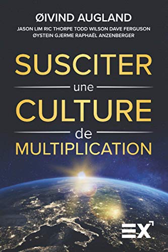 Stock image for Susciter une culture de Multiplication: Igniting a culture of Multiplication [ENGLISH TITLE] (French Edition) for sale by GF Books, Inc.