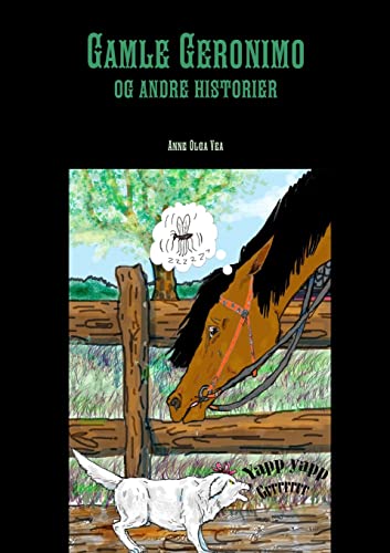 9788293355267: Gamle Geronimo og andre historier (Norwegian Edition)