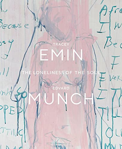 9788293560364: Tracey Emin / Edvard Munch. The Loneliness of the Soul