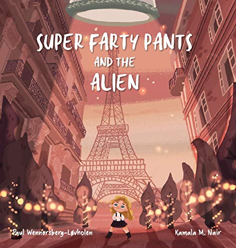 Stock image for Super Farty Pants and the Alien for sale by Lucky's Textbooks