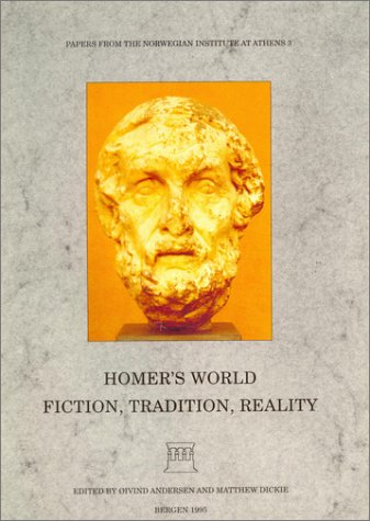 Stock image for Homer's World: Fiction, Tradition, Reality for sale by A Squared Books (Don Dewhirst)