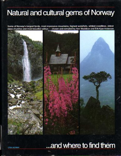 Stock image for Natural and cultural gems of Norway. and where to find them for sale by Better World Books: West