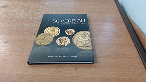 Imagen de archivo de The Sovereign and its Golden Antecedents a la venta por Stirling Books