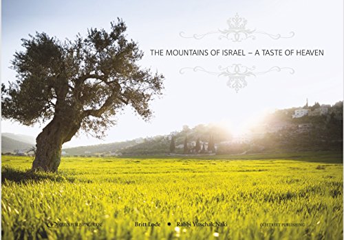 Stock image for Mountains of Israel: A Taste of Heaven for sale by SecondSale