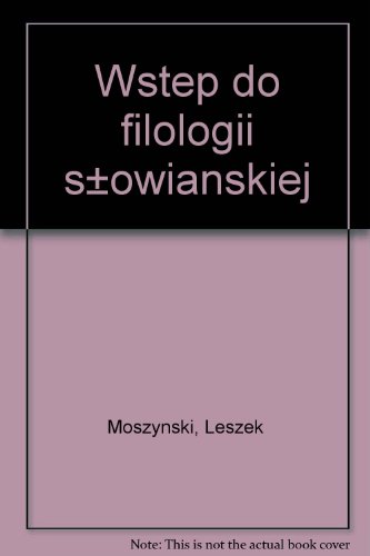 Wstep do Filologii Slowianskiej .