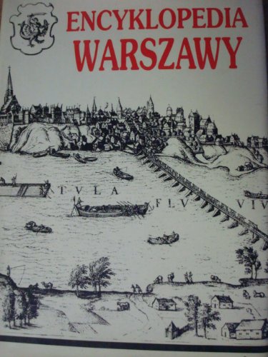 Encyklopedia Warszawy (Polish Edition) - Unknown Author