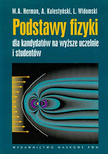 9788301142698: Podstawy fizyki dla kandydatw na wyższe uczelnie i studentw