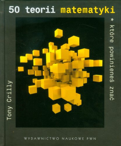 Beispielbild fr 50 teorii matematyki ktore powinienes znac zum Verkauf von AwesomeBooks
