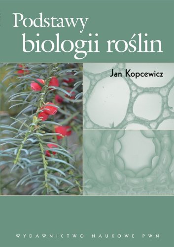 9788301169077: Podstawy biologii roslin