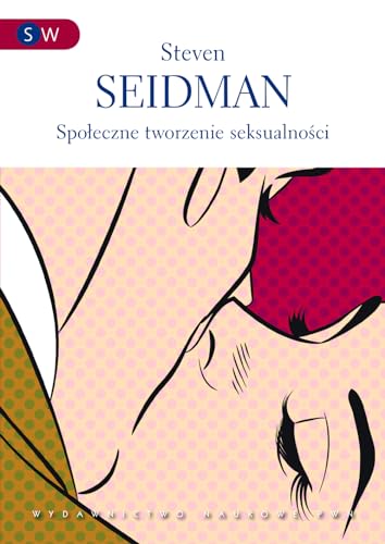 Stock image for Spoleczne tworzenie seksualnosci for sale by WorldofBooks