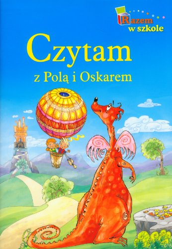 Stock image for Razem w szkole 1 Czytam z Pola i Oskarem for sale by medimops