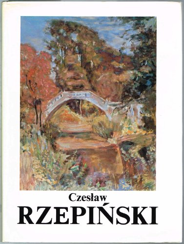 9788303014177: Czeslaw RZEPINSKI: malarstwo (Polish Artist/Paintings)