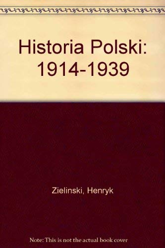 Beispielbild fr Historia Polski 1914-1939 zum Verkauf von POLIART Beata Kalke