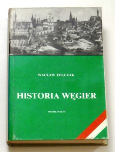 9788304010284: Historia Wegier