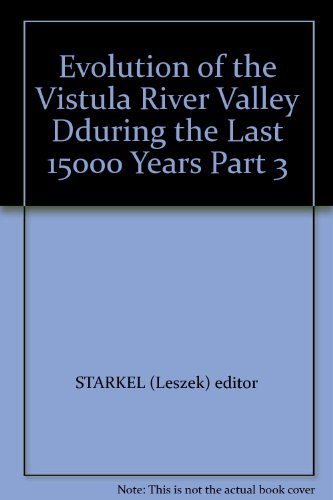 Imagen de archivo de Evolution of the Vistula River Valley During the Last 15000 Years Part 3 a la venta por COLLINS BOOKS