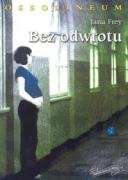 Stock image for Bez odwrotu (NASZA BIBLIOTEKA) for sale by WorldofBooks
