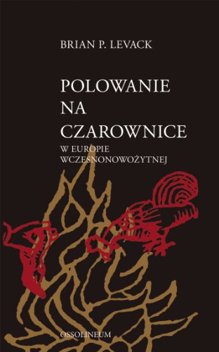 9788304049772: Polowanie na czarownice w Europie wczesnonowożytnej