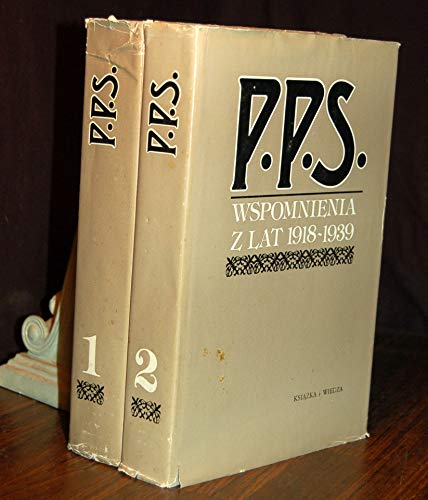 9788305112918: P.P.S., wspomnienia z lat 1918-1939 (Polish Edition)